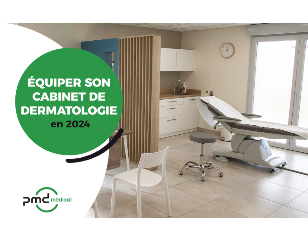 Équiper son Cabinet de Dermatologie en 2024
