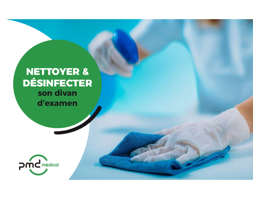 Comment nettoyer et désinfecter son divan médical ?